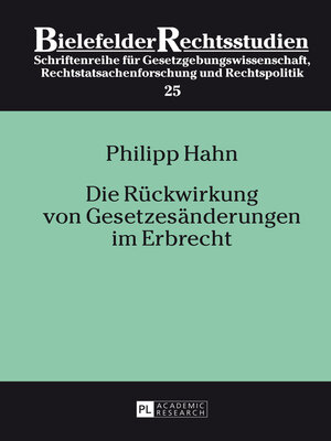 cover image of Die Rueckwirkung von Gesetzesaenderungen im Erbrecht